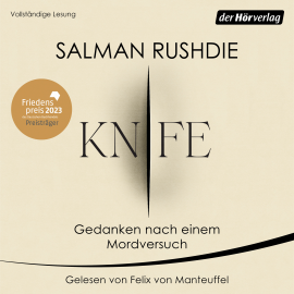 Hörbuch Knife  - Autor Salman Rushdie   - gelesen von Felix von Manteuffel