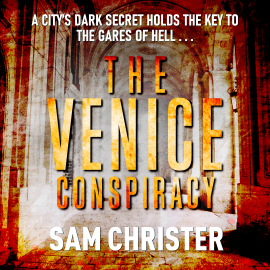 Hörbuch The Venice Conspiracy  - Autor Sam Christer   - gelesen von Michael Bower