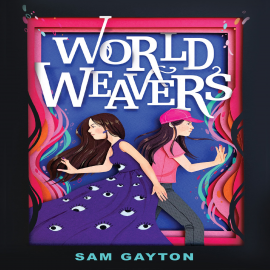 Hörbuch World Weavers  - Autor Sam Gayton   - gelesen von Stephanie Cannon