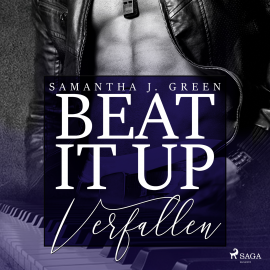 Hörbuch Beat it up – verfallen  - Autor Samantha J. Green   - gelesen von Lisa Müller