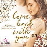 Come back with you: Mick & Sasha - Three of Harrys Company, Band 1 (ungekürzt)