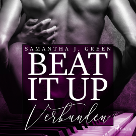 Hörbuch Verbunden - Beat It Up 3 (Ungekürzt)  - Autor Samantha J. Green   - gelesen von Lisa Müller