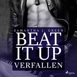 Hörbuch Verfallen - Beat It Up 1  - Autor Samantha J. Green   - gelesen von Lisa Müller