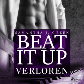 Verloren - Beat It Up 2 (Ungekürzt)
