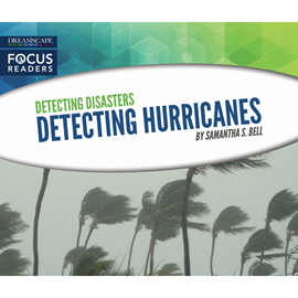 Hörbuch Detecting Hurricanes  - Autor Samantha S. Bell   - gelesen von Charon Normand-Widmer