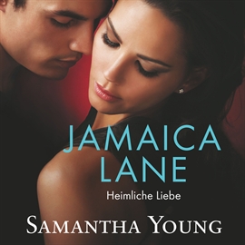Hörbuch Jamaica Lane - Heimliche Liebe (Edinburgh Love Stories 3)  - Autor Samantha Young   - gelesen von Vanida Karun