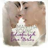 Hörbuch Edinburgh Love Stories  - Autor Samantha Young   - gelesen von Vanida Karun