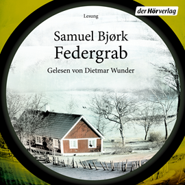 Hörbuch Federgrab (Ein Fall für Kommissar Munch 2)  - Autor Samuel Bjørk   - gelesen von Dietmar Wunder