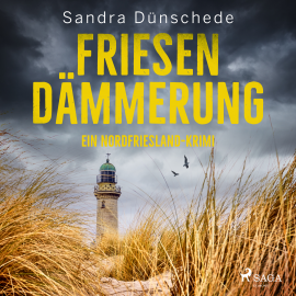 Hörbuch Friesendämmerung: Ein Nordfriesland-Krimi (Ein Fall für Thamsen & Co. 15)  - Autor Sandra Dünschede   - gelesen von Brigitte Carlsen