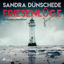 Hörbuch Friesenlüge - Ein Nordfriesland Krimi  - Autor Sandra Dünschede   - gelesen von Tobias Dutschke