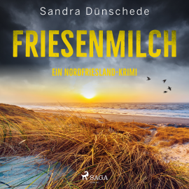 Hörbuch Friesenmilch: Ein Nordfriesland-Krimi (Ein Fall für Thamsen & Co. 9)  - Autor Sandra Dünschede   - gelesen von Brigitte Carlsen