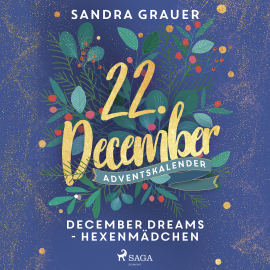 Hörbuch December Dreams - Hexenmädchen  - Autor Sandra Grauer   - gelesen von Carolin-Therese Wolff