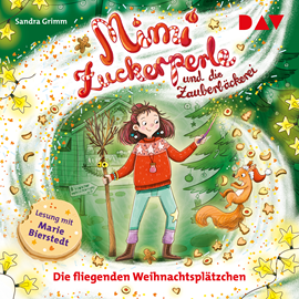 Hörbuch Die fliegenden Weihnachtsplätzchen - Mimi Zuckerperle und die Zauberbäckerei, Teil 2 (Ungekürzt)  - Autor Sandra Grimm   - gelesen von Marie Bierstedt