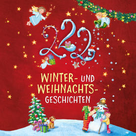 Hörbuch Einschlafgeschichten: 222 Winter- und Weihnachtsgeschichten  - Autor Sandra Grimm   - gelesen von Schauspielergruppe