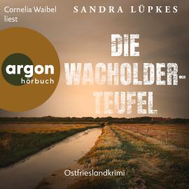 Hörbuch Die Wacholderteufel - Wencke Tydmers ermittelt, Band 4 (Ungekürzte Lesung)  - Autor Sandra Lüpkes   - gelesen von Cornelia Waibel