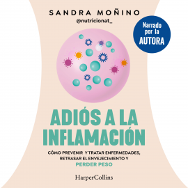 Hörbuch Adiós a la inflamación  - Autor Sandra Moñino   - gelesen von Sandra Moñino