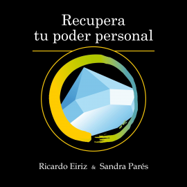 Hörbuch Recupera tu poder personal  - Autor Sandra Parés   - gelesen von Xavier Martín