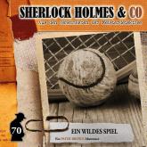 Sherlock Holmes & Co, Folge 70: Ein wildes Spiel