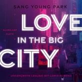 Love in the Big City (Ungekürzt)