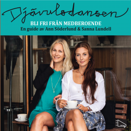 Hörbuch Djävulsdansen - bli fri från medberoende  - Autor Sanna Lundell   - gelesen von Viktoria Flodström
