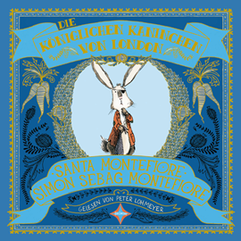 Hörbuch Die königlichen Kaninchen von London  - Autor Santa Montefiore;Simon Sebag Montefiore   - gelesen von Peter Lohmeyer