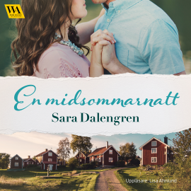 Hörbuch En midsommarnatt  - Autor Sara Dalengren   - gelesen von Lisa Ahnlund