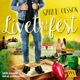 Hörbuch Livet är en fest  - Autor Sara H. Olsson   - gelesen von Anja Lundqvist