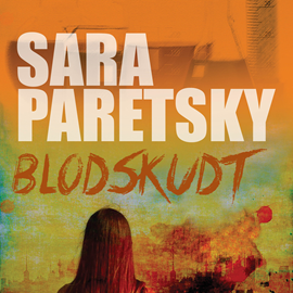 Hörbuch Blodskudt  - Autor Sara Paretsky   - gelesen von Puk Schaufuss