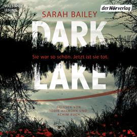 Hörbuch Dark Lake  - Autor Sarah Bailey   - gelesen von Schauspielergruppe