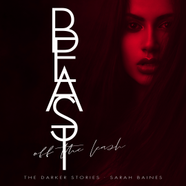 Hörbuch Beast off the Leash  - Autor Sarah Baines   - gelesen von Sarah Baines