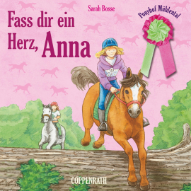 Hörbuch Folge 02: Fass dir ein Herz, Anna  - Autor Sarah Bosse  