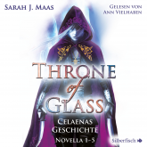 Hörbuch Throne of Glass 0: Celaenas Geschichte. Novella 1-5  - Autor Sarah J. Maas   - gelesen von Ann Vielhaben