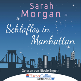 Hörbuch Schlaflos in Manhattan (From Manhattan with Love 1)  - Autor Sarah Morgan   - gelesen von Nicole Engeln