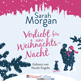 Hörbuch Verliebt für eine Weihnachtsnacht  - Autor Sarah Morgan   - gelesen von Nicole Engeln