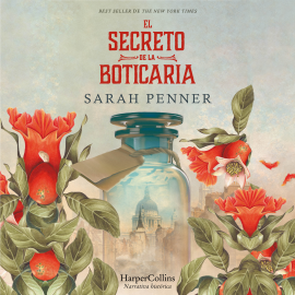 Hörbuch El secreto de la boticaria  - Autor Sarah Penner   - gelesen von Schauspielergruppe