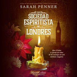 Hörbuch La Sociedad Espiritista de Londres  - Autor Sarah Penner   - gelesen von Schauspielergruppe