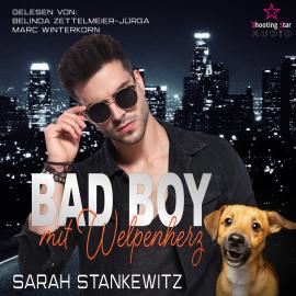 Hörbuch Bad Boy mit Welpenherz - Shelter Love, Band 2 (ungekürzt)  - Autor Sarah Stankewitz   - gelesen von Schauspielergruppe