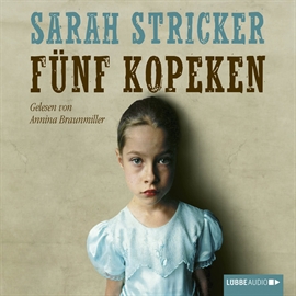 Hörbuch Fünf Kopeken  - Autor Sarah Stricker   - gelesen von Annina Braunmiller