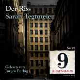 Der Riss - Rosenhaus 9 - Nr.7