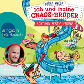 Hörbuch Achtung, fertig, Ferien! (Ich und meine Chaos-Brüder 4)  - Autor Sarah Welk   - gelesen von Christoph Maria Herbst