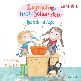 Hörbuch Quatsch mit Soße  - Autor Sarah Welk   - gelesen von Sascha Icks
