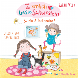 Hörbuch So ein Affentheater!  - Autor Sarah Welk   - gelesen von Sascha Icks