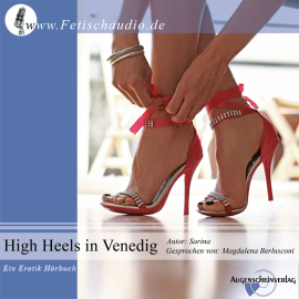 Hörbuch High Heels in Venedig  - Autor Sarina   - gelesen von Magdalena Berlusconi