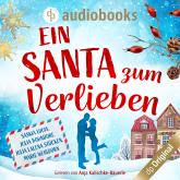 Ein Santa zum Verlieben (Ungekürzt)