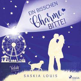 Hörbuch Ein bisschen Charme, bitte! (Verliebt in Eden Bay 6)  - Autor Saskia Louis   - gelesen von Carolin-Therese Wolff