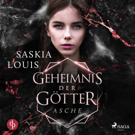 Hörbuch Geheimnis der Götter - Asche  - Autor Saskia Louis   - gelesen von Carolin-Therese Wolff