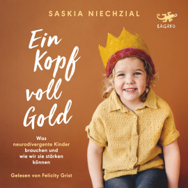 Hörbuch Ein Kopf voll Gold  - Autor Saskia Niechzial   - gelesen von Felicity Grist