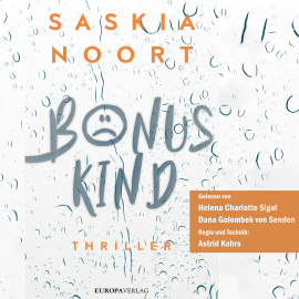 Hörbuch Bonuskind  - Autor Saskia Noort   - gelesen von Schauspielergruppe