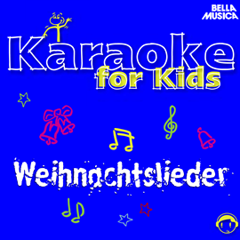Hörbuch Karaoke für Kids: Weihnachtslieder, Vol. 3  - Autor Schüler aus Stutensee-Blankenloch   - gelesen von Blankenlocher Pfinzspatzen