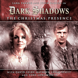 Hörbuch The Christmas Presence (Dark Shadows 1-3)  - Autor Scott Handcock   - gelesen von Schauspielergruppe